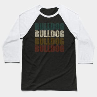 Bulldog Dad - Funny Dog Lovers Gift For Papa Baseball T-Shirt